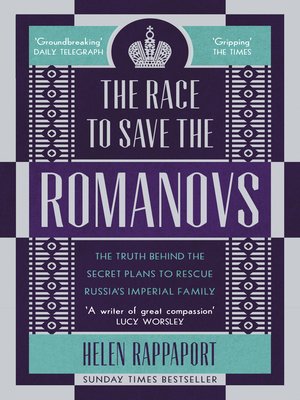 cover image of The Race to Save the Romanovs